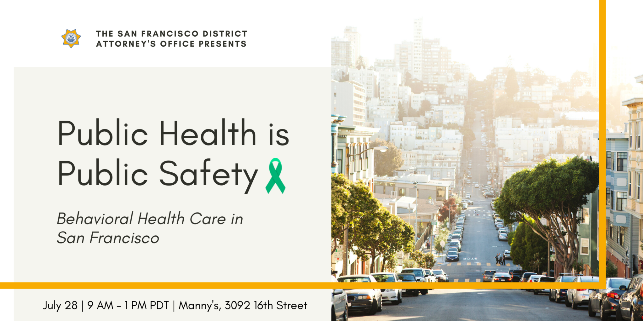 Public Health is Public Safety Behavioral Health Care in San Francisco